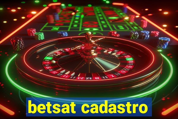 betsat cadastro